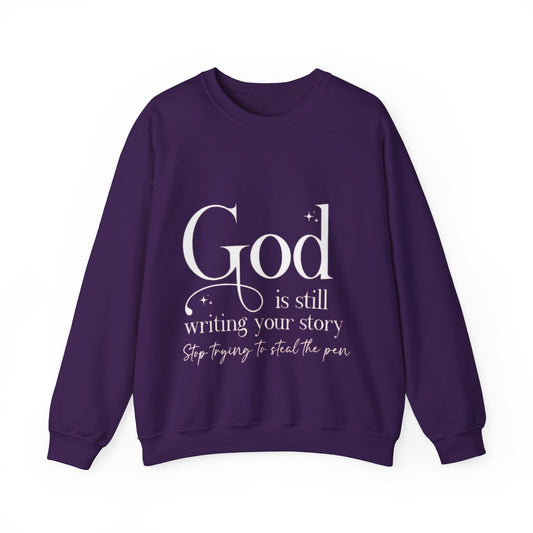 God is writing your story Crewneck Sweatshirt
