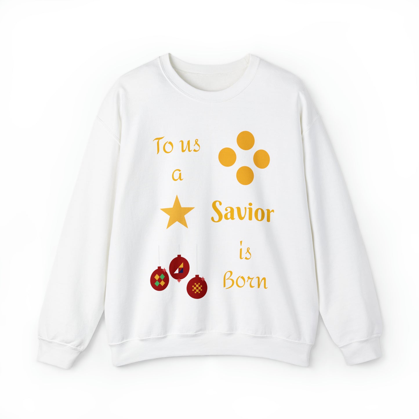 To us a Savior is Born Crewneck Sweatshirt