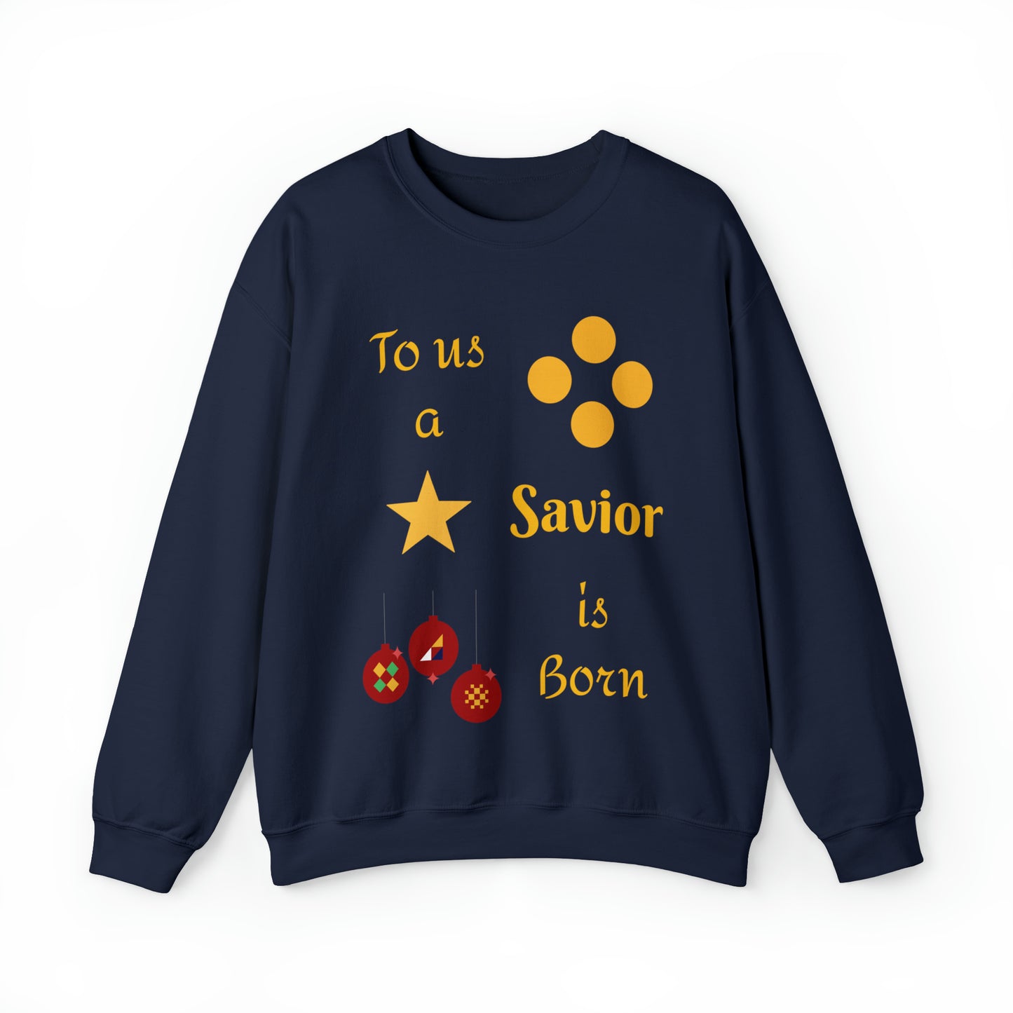 To us a Savior is Born Crewneck Sweatshirt