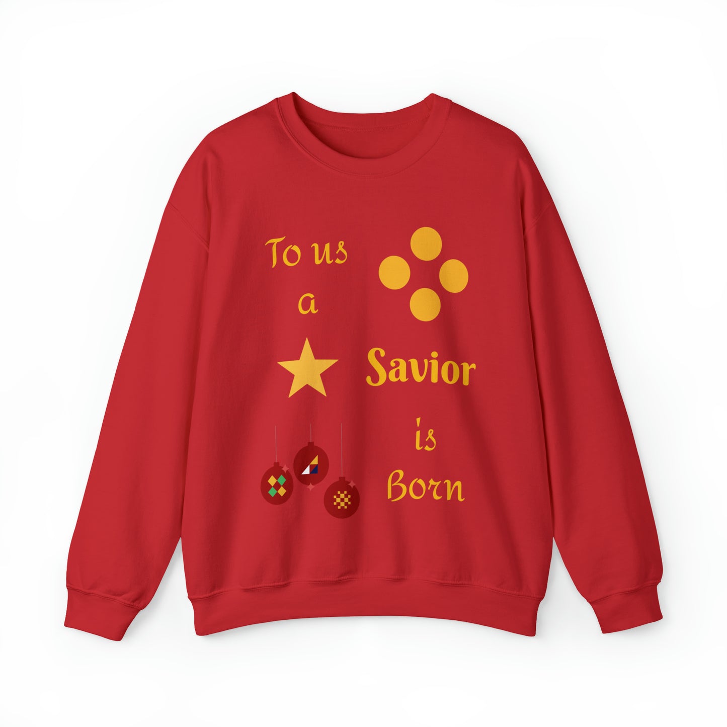 To us a Savior is Born Crewneck Sweatshirt